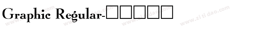 Graphic Regular字体转换